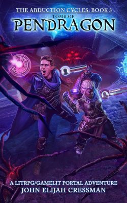 Tomb of Pendragon - LitRPG Progression Fantasy GameLit